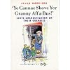 Ye Cannae Shove Yer Granny Aff a Bus!': Scots Grandchildren on Their Grannies