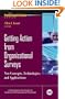 Getting Action from Organizational Surveys: New Concepts, Technologies, and Applications (J-B SIOP Professional Practice Series)