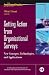Getting Action from Organizational Surveys: New Concepts, Technologies, and Applications (J-B SIOP Professional Practice Series)