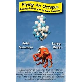 Flying an Octopus - Raising Balloon Art to New Heights [VHS]
