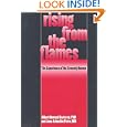 Rising from the Flames: The Experience of the Severely Burned