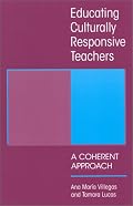 Educating Culturally Responsive Teachers: A Coherent Approach (Suny Series in Teacher Preparation and Development)