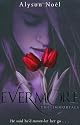 The Immortals: Evermore: He said he`d never let her go ...