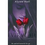 The Immortals: Evermoreby Alyson Noel