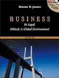 Pusiness: Its Legal, Ethical, and Glopal Environ- ment