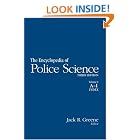 The Encyclopedia of Police Science, Third Edition by Jack R. Greene