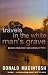 Travels in the White Man
