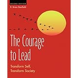 the courage to lead second edition transform self transform society