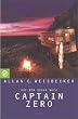 Auf der Suche nach Captain Zero.  Der Trip eines Surfers bis ans Ende der Stra�e.