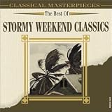 The Best of Stormy Weekend Classics