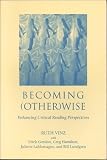 Books : Becoming (Other)wise