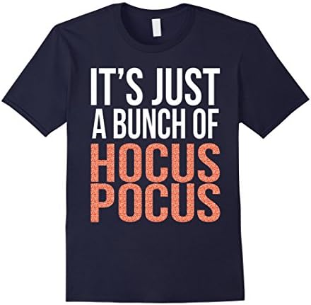 Men's It's Just A Bunch Of Hocus Pocus Shirt for a Halloween Party Large Navy
