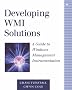 Developing WMI Solutions (Addison-Wesley Microsoft Technology)