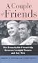 A Couple of Friends: The Remarkable Friendship Between Straight Women and Gay Men