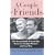 A Couple of Friends: The Remarkable Friendship Between Straight Women and Gay Men