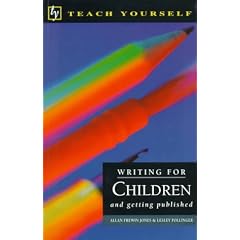 Teach Yourself Writing for Children and Getting Published (Teach Yourself (McGraw-Hill))