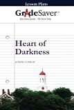 GradeSaver (TM) Lesson Plans: Heart of Darkness