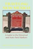 Traveling New Mexico: A Guide to the Historical and State Park Markers