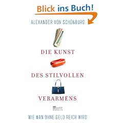 Die Kunst des stilvollen Verarmens: Wie man ohne Geld reich wird