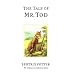 The Tale of Mr. Tod (The World of Beatrix Potter)