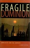 Fragile Dominion: Complexity and the Commons