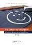 Die Kompetenzbiographie: Wege der Kompetenzentwicklung