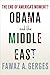 Obama and the Middle East: The End of America's Moment?