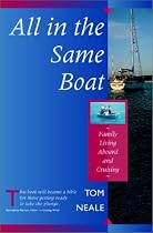 All in the Same Boat: Family Living Aboard and Cruising