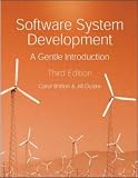 Software System Development
 a Gentle Introduction
 3rd Ed
,
Carol Britton
