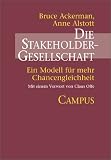 Produkt-Bild: Die Stakeholder-Gesellschaft: Ein Modell f&uuml;r mehr Chancengleichheit (Frankfurter Beitr&auml;ge zu Wirtschafts- und Sozialwissenschaften)
