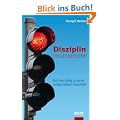 Disziplin im Unterricht: Auf dem Weg zu einer zeitgem��en Autorit�t (Beltz Praxis)