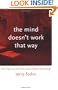 The Mind Doesn't Work That Way: The Scope and Limits of Computational Psychology