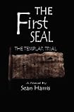 The First Seal: (The Templar Trial)