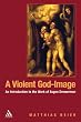 A Violent God-Image: An Introduction to the Work of Eugen Drewermann