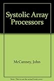 Systolic array processors