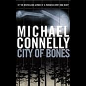 City of Bones: Harry Bosch Series, Book 8 | [Michael Connelly]