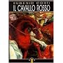 Il cavallo rosso di Eugenio Corti