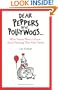 Dear Peppers and Pollywogs...: What Parents Want to Know About Planning Their Kids' Parties (Dear Peppers and Pollywogs...)