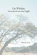 Lit Within: Lessons From the Light