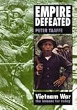 Empire defeated : Vietnam war, the lessons for today