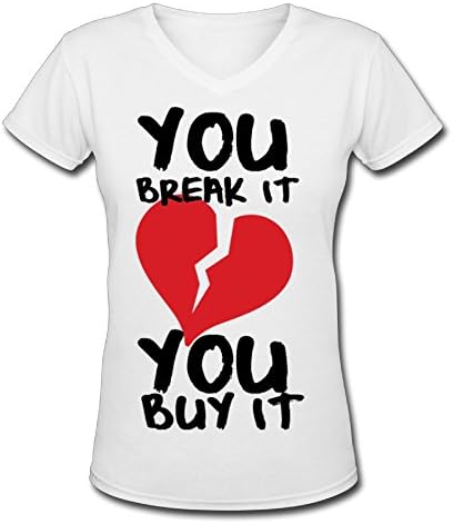 You Break It You Buy It V Neck Women Morden Tees Women's Fashion