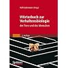 W�rterbuch zur Verhaltensbiologie der Tiere und des Menschen