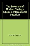 The evolution of nuclear strategy