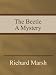 The Beetle A Mystery