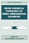 From Chemical Topology to Three-Dimensional Geometry (Topics in Applied Chemistry)