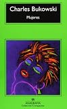 Mujeres (Compactos Anagrama) (Spanish Edition)