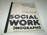 Admission to residential care : social workers and the private sector in Suffolk