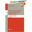 Click here to buy Integer Programming and Combinatorial Optimization: 8th... by  Karen Aardal and Bert Gerards.