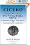 Pro Archia Poeta Oratio: A Structural Analysis of the Speech and Companion to the Commentary