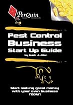 Pest Control Business Start-Up Guide Pest Control Business Start-Up Guide